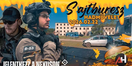 Airsoft Hungary Base - Sajtburesz Hadm\u0171velet!