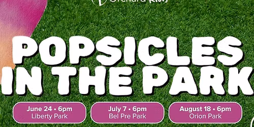 Popsicles in the Park @ Orion Park