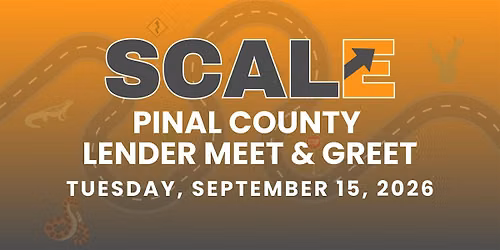 Pinal County Lender Meet & Greet