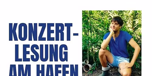 Konzertlesung am Hafen - Sebastian Polmans