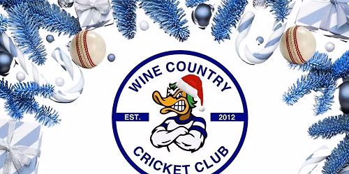 🎅🏼 Wine Country Cricket Club Christmas Party 🎅🏼 