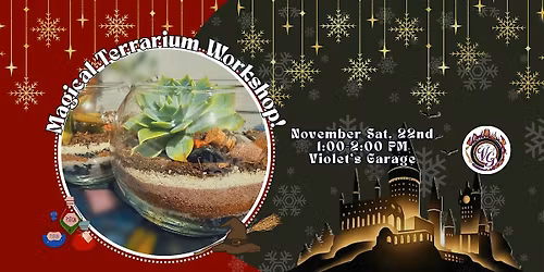 Magical Terrarium Workshop at Violet\u2019s Garage!