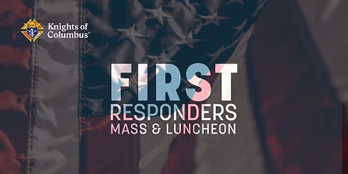 First Responders Mass & Luncheon