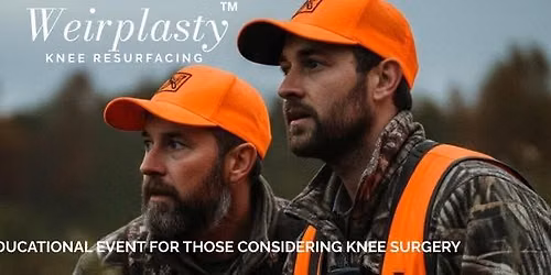 Weirplasty Knee Resurfacing - Educational Seminar