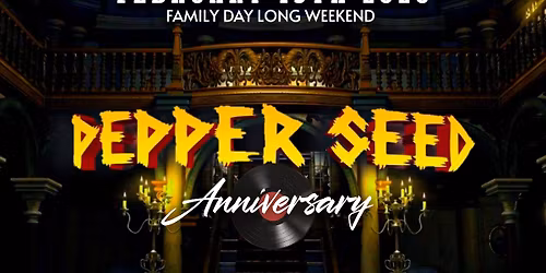 PEPPER SEED ANNIVERSARY