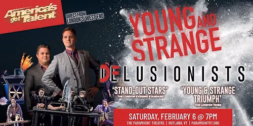 Young and Strange: Delusionists