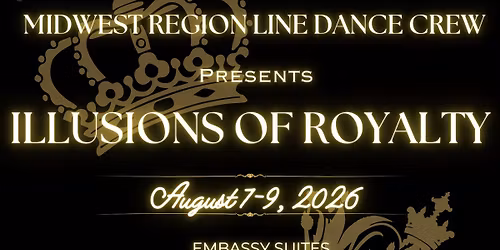 MWRLDC presents Illusions of Royalty