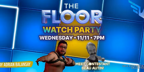 The FLOOR Watch Party