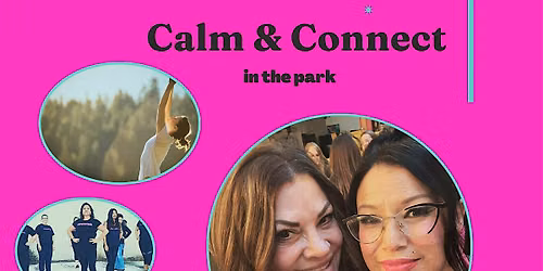 Calm & connect in the park!
