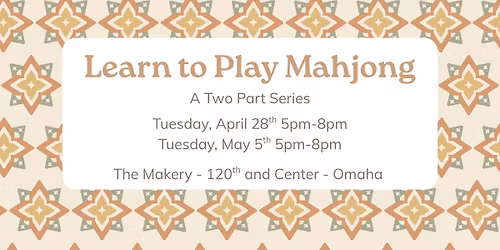 Learn to Play Mahjong - A Two Part Series