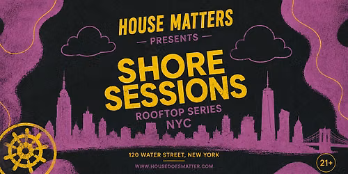 Shore Sessions: House Music Summer Rooftop Party
