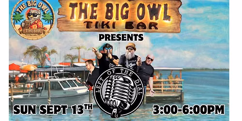 SUNDAY FUNDAY! Left Of The Dial @ The Big Owl Tiki Bar! Kent Narrows, MD