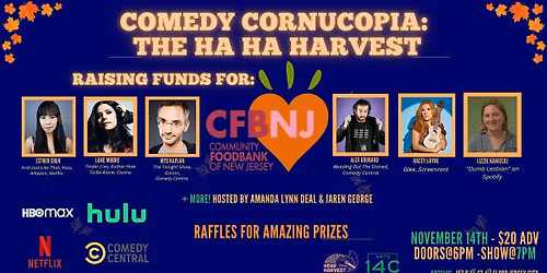 Comedy Cornucopia, The Ha Ha Harvest: Presented by Ha Ha Harvest Comedy