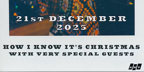 Alfie Hudson-Taylor - 'How I know It's Christmas' with very special guests