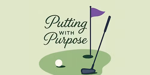 Putting with Purpose