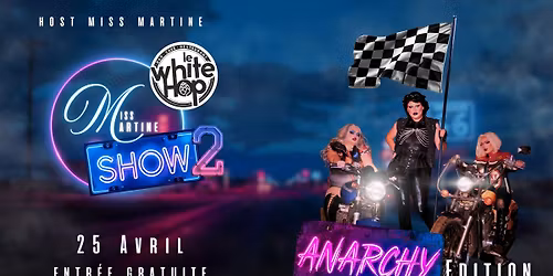 Miss Martine Show #2 - Soir\u00e9e Drag Queen