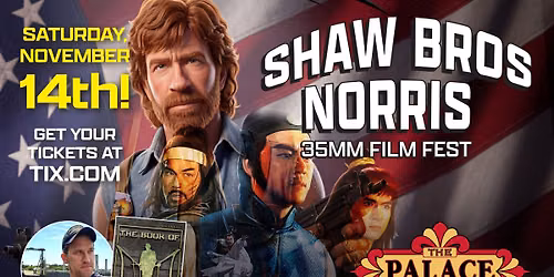 Shaw Bros Norris 35MM Film Fest & 35MM Night Film Fest &Upstate NY Book Release Party for Ryan Dacko