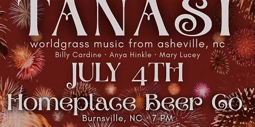 Tanasi - 4th of July Celebration at Homeplace Beer Co.