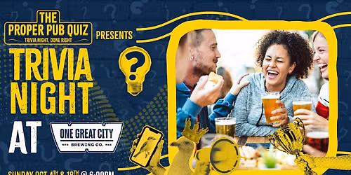 The Proper Pub Quiz at One Great City Brewing | Trivia Night