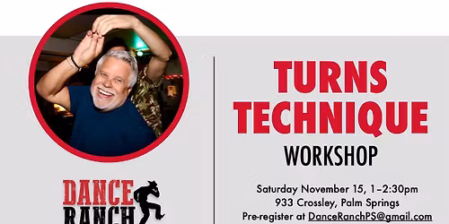 Turns Technique Workshop at Dance Ranch Palm Springs