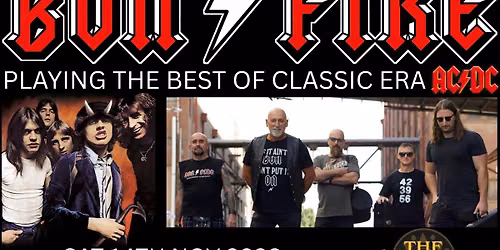 \ud83e\udd18 BON FIRE \u2013 PLAYING THE BEST OF CLASSIC AC\/DC! \u26a1\ud83d\udd25