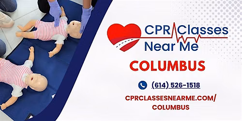Infant BLS CPR and AED Class in Columbus - CPR Classes Near Me Columbus
