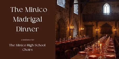 Minico Madrigal Dinner