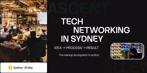 Tech Networking Event by Ascent Valley in Sydney