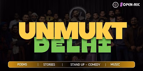 Unmukt's Delhi Open Mic - Poetry, Comedy & Stories