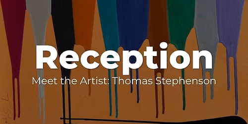 Meet the Artist: Thomas Stephenson