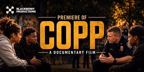 COPP Documentary Premiere