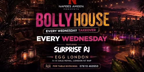 BOLLYWOOD EVERY WEDNESDAY @EGG LONDON