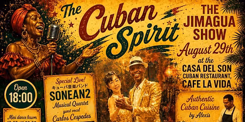 The Cuban Spirit "THE JIMAGUA SHOW" 8/29