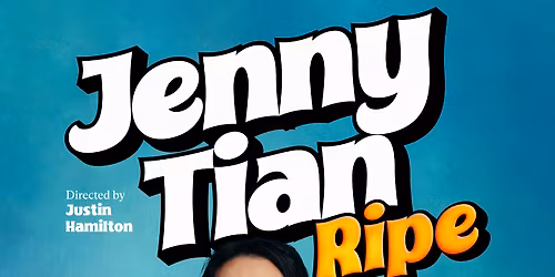 Jenny Tian - Ripe at Punch Line Sacramento