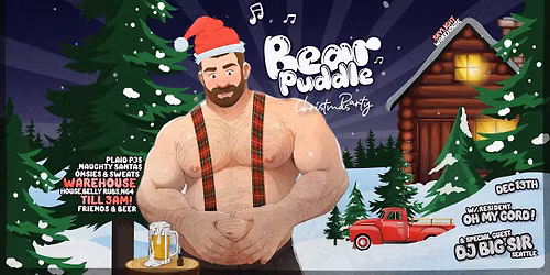 BEAR PUDDLE: Christmas Party \ud83c\udf85\ud83c\udffc\ud83d\udc3b\ud83c\udf84\ud83d\udca6