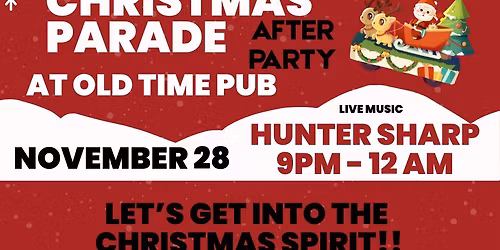 Hunter Sharp Live - Christmas Parade After Party at Old Time Pub