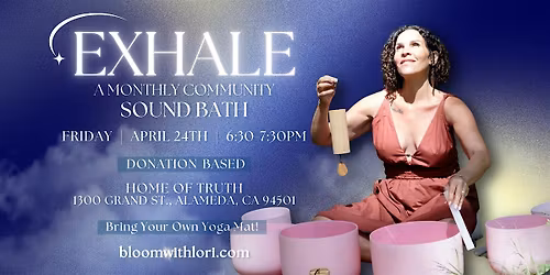 EXHALE: A Monthly Community Sound Bath