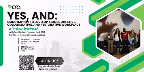 \u201cYes, and\u201d 3hr Workshop Hosted by CRA