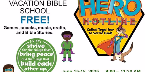 Hero Hotline Vacation Bible School