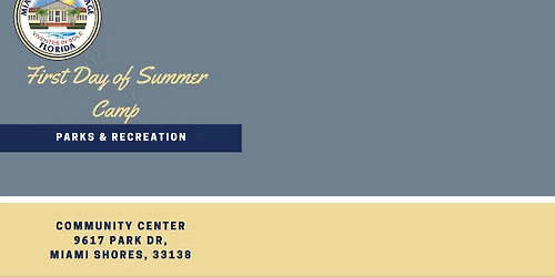 First Day of Summer Camp 