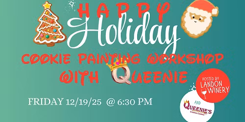 Happy Holiday Cookie Painting Workshop at Landon Winery Wylie