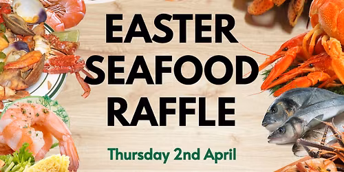 Easter Seafood Raffles