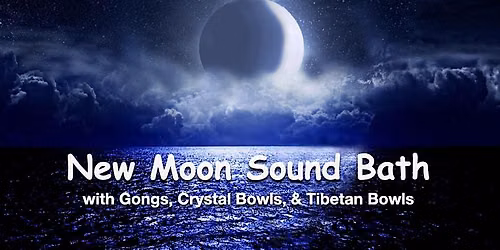 New Moon Sound Bath