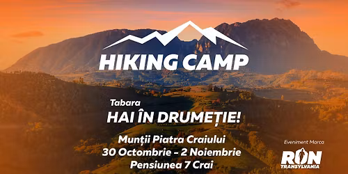 Tabara \u201dHai \u00een Drume\u021bie!\u201d \u00een Mun\u021bii Piatra Craiului