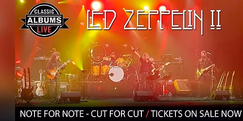 Classic Albums Live - Led Zeppelin II at Centennial Concert Hall - Winnipeg