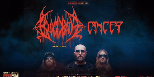 Bloodbath + Cancer (Madrid)