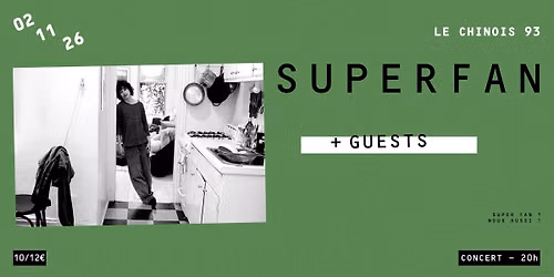 SUPERFAN (UK) + GUESTS 