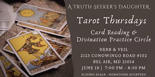 Tarot Thursdays : Community Practice Circle 