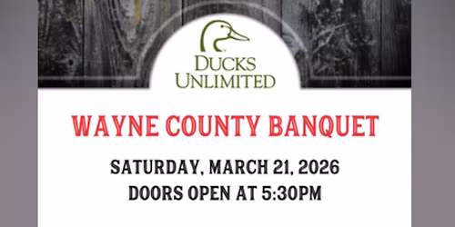 2026 Wayne County Ducks Unlimited Banquet