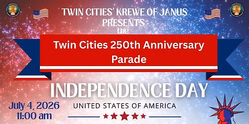 Twin Cities 250th Anniversary Parade hosted by Krewe of Janus